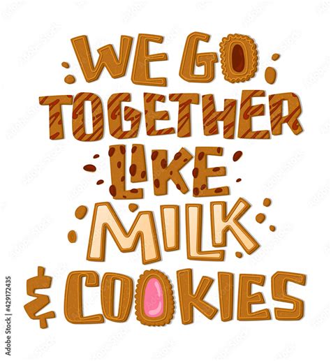 You And I Go Together Like Cookies Milk