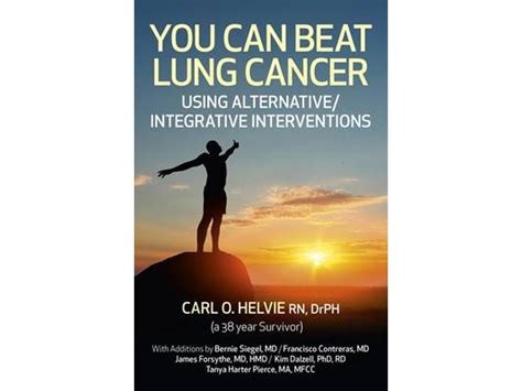 You Can Beat Lung Cancer Using Alternative Integrative Interventions