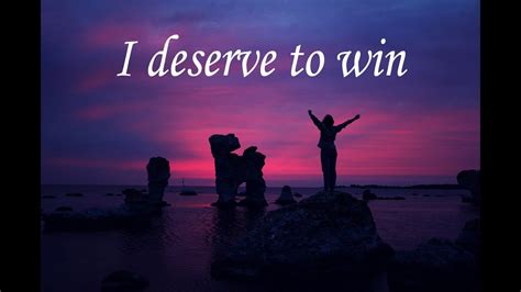 You Deserve To Win