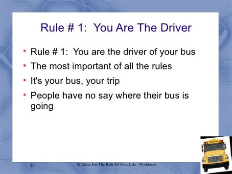 You are the Driver of Your Bus!