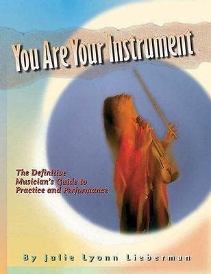 You are your instrument the definitive musician s guide to practice and performance. - I jornadas de historia de fuerteventura y lanzarote.