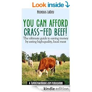 You can afford grass fed beef the ultimate guide to saving money by eating high quality local meat. - Introduction to stochastic modeling pinsky solutions manual.