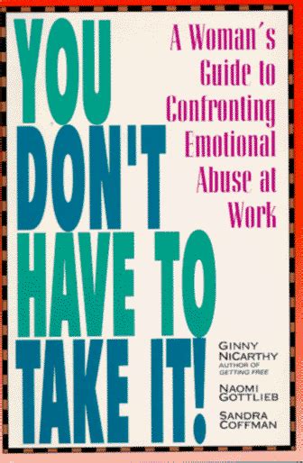You dont have to take it a womans guide to confronting emotional abuse at work. - Manuale di servizio di kia soul 2012.
