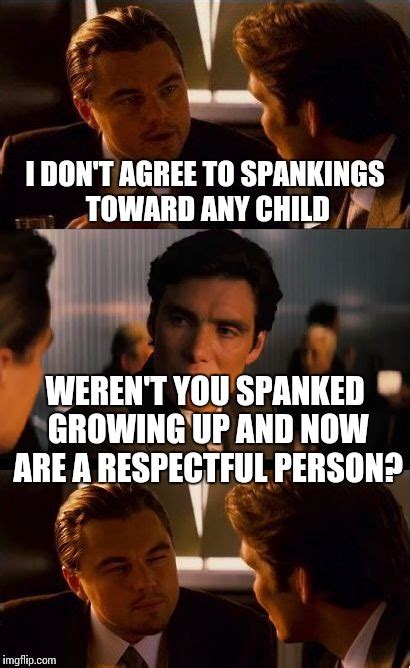 You get spanked if you don