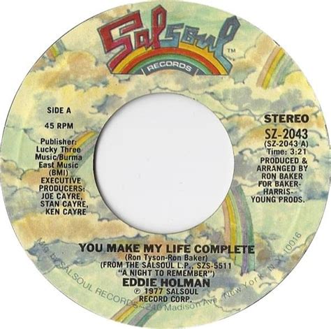 You make my life complete lyrics. You make my life complete (You make my life complete) You are so sweet, no one competes Glad you came into my life (So glad you came in) You blind me with your … 