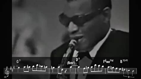 You never saw Ray Charles play bebop influenced by Charlie Parker