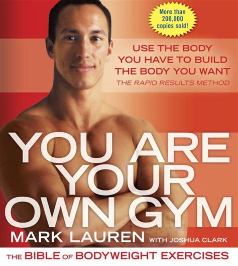Full Download You Are Your Own Gym The Bible Of Bodyweight Exercises By Mark Lauren