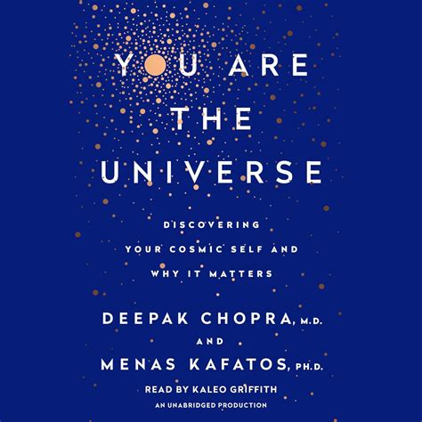 Download You Are The Universe Discovering Your Cosmic Self And Why It Matters By Deepak Chopra