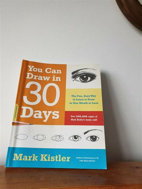 Full Download You Can Draw In 30 Days The Fun Easy Way To Learn To Draw In One Month Or Less By Mark Kistler