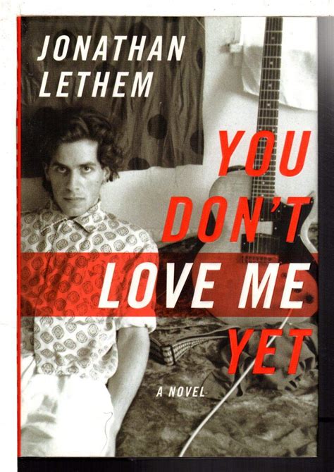 Read Online You Dont Love Me Yet By Jonathan Lethem