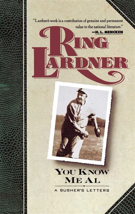 Full Download You Know Me Al By Ring Lardner