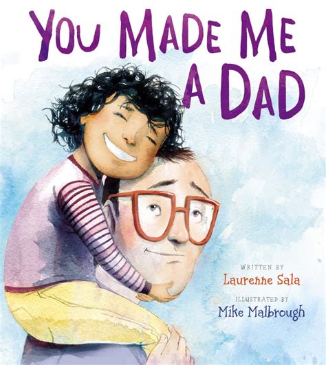 Read You Made Me A Dad By Laurenne Sala