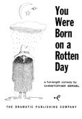 Read You Were Born On A Rotten Day By Christopher Sergel