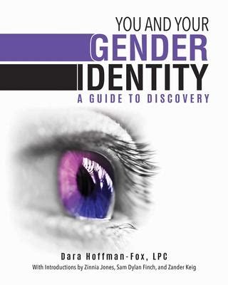 Read Online You And Your Gender Identity A Guide To Discovery By Dara Hoffmanfox