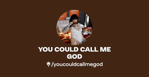 Youcouldcallmegod Onlyfans Xxx
