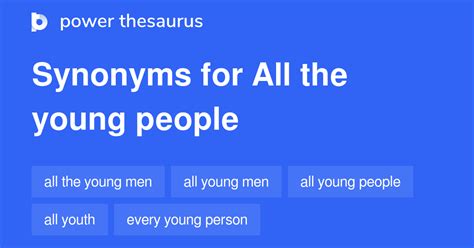 Young People synonyms - 123 Words and Phrases for Young People