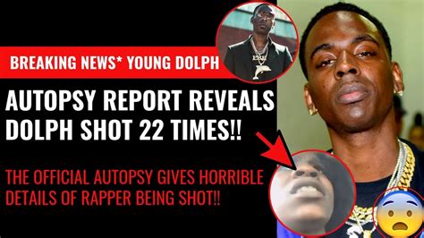 March 15, 2022 · 4 min read. 0. Adolph Thornton Jr., known as rapper Young Dolph, suffered multiple gunshot wounds to his head, neck and torso when he was killed at a Memphis bakery in November, according to details in an autopsy report. Investigation and autopsy findings support the cause of death as a homicide, according to the report .... 