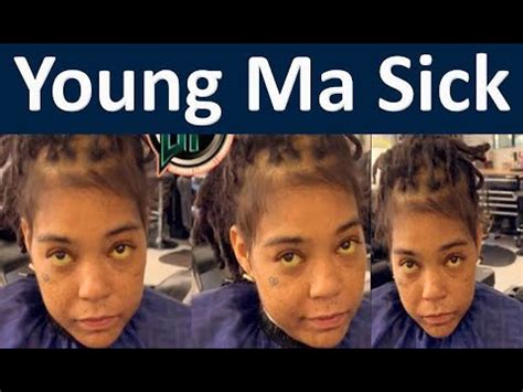 Young ma sick. Things To Know About Young ma sick. 