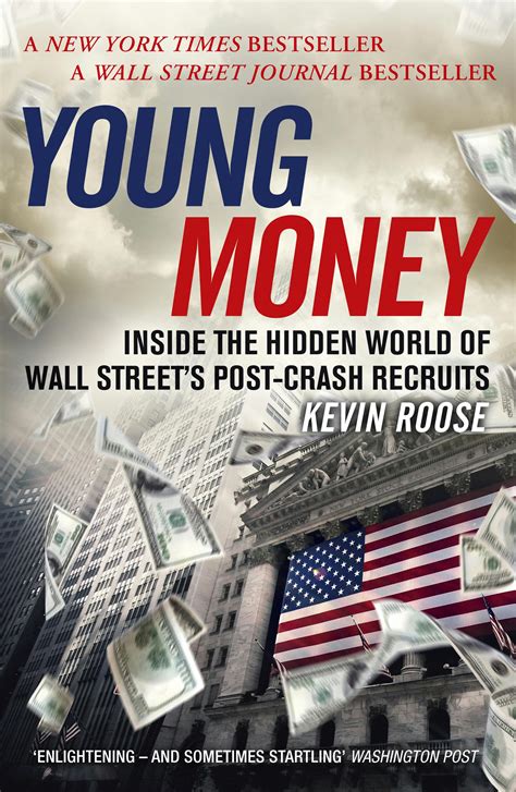 Download Young Money Inside The Hidden World Of Wall Streets Postcrash Recruits By Kevin Roose