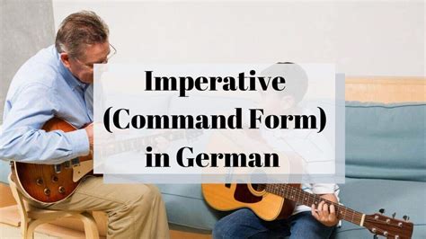 Your Best Guide to Learning the 4 German Imperative Forms All About