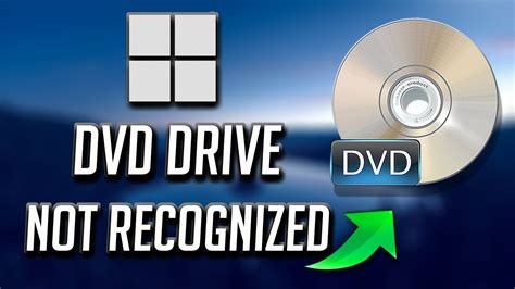 Your CD or DVD drive is not recognized by Windows or other pro…