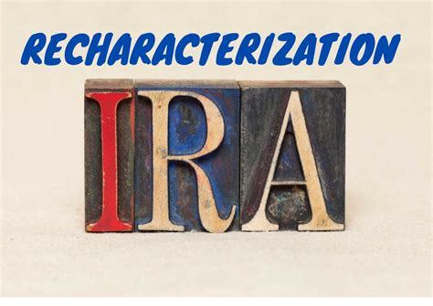 Your Guide To IRA Recharacterization & FAQs (2022) Michael Ryan Money