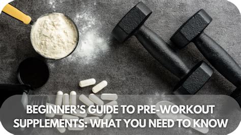 Your Guide to Pre Workout Supplements