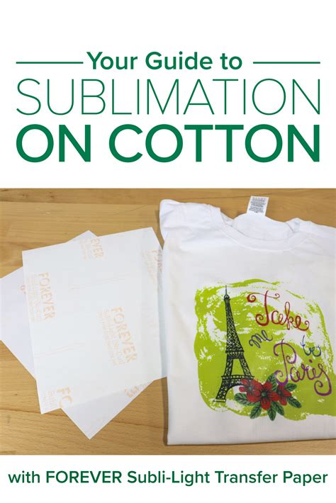 Your Guide to Sublimation on Cotton with FOREVER …