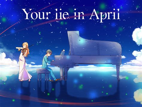 Your Lie in April subtitles English opensubtitles.com