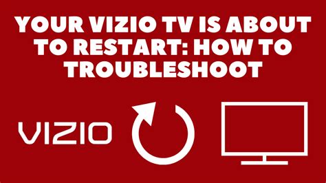 Your Vizio TV is About to Restart: How to Troubleshoot