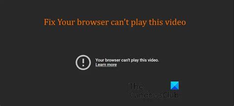 Your browser can't play this