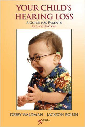 Your child s hearing loss a guide for parents. - Cd rom the official guide toefl.
