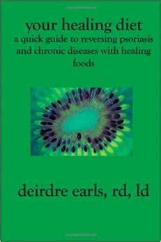 Your healing diet a quick guide to reversing psoriasis and chronic diseases with healing foods by earls rd ld. - Engineering dynamics 6th edition solution manual.
