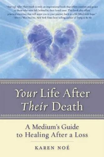 Your life after their death a mediums guide to healing after a loss. - Study guide for things fall apart exam.