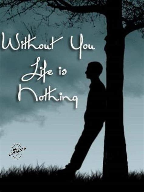 Your life is nothing. Things To Know About Your life is nothing. 