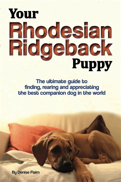 Your rhodesian ridgeback puppy the ultimate guide to finding rearing. - Nec electra elite telephone user guide.