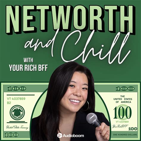 Your rich bff. Networth and Chill. Vivian Tu, aka Your Rich BFF, is getting up close and personal, about the good, bad, and ugly on how money impacts all of our lives. Instead of your traditional boring business podcast, Networth and Chill covers financial topics as they relate to YOUR ACTUAL LIFE, all while feeling like a conversation with your best friend. 