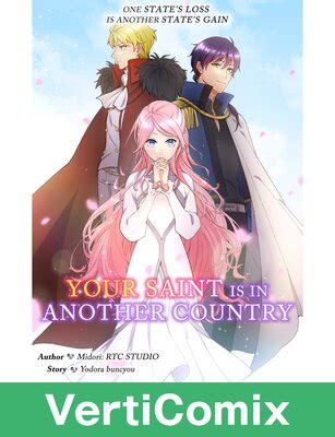 Your saint is in another country manga. Since ancient times, the citizens of Slantania have lived within a shroud of miasma, a force that brings forth monsters creating havoc around the world. When the kingdom's Order of … 
