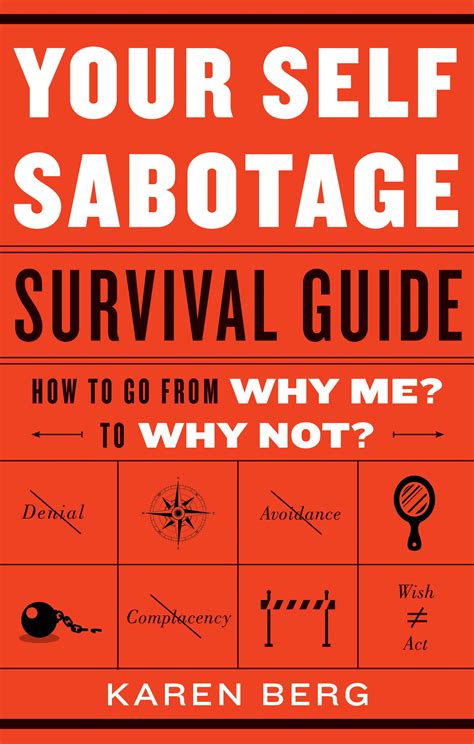 Your self sabotage survival guide how to go from why me to why not. - Man och barn: svenska mans familjebildning och barnplaner.