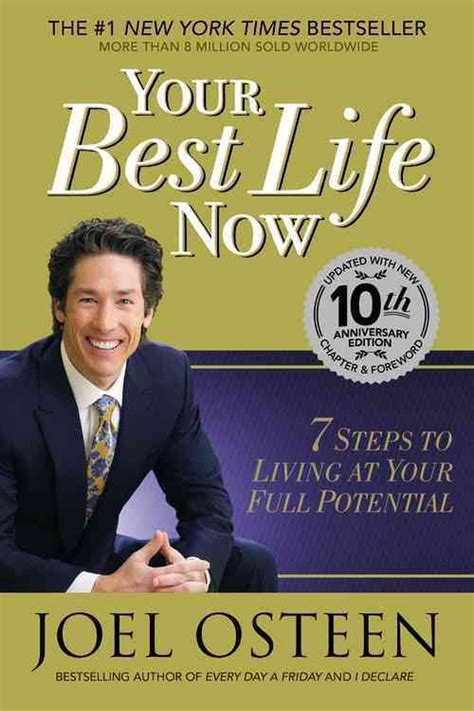 Read Online Your Best Life Now 7 Steps To Living At Your Full Potential By Joel Osteen