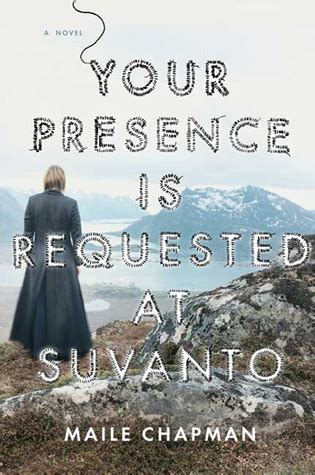 Full Download Your Presence Is Requested At Suvanto By Maile Chapman