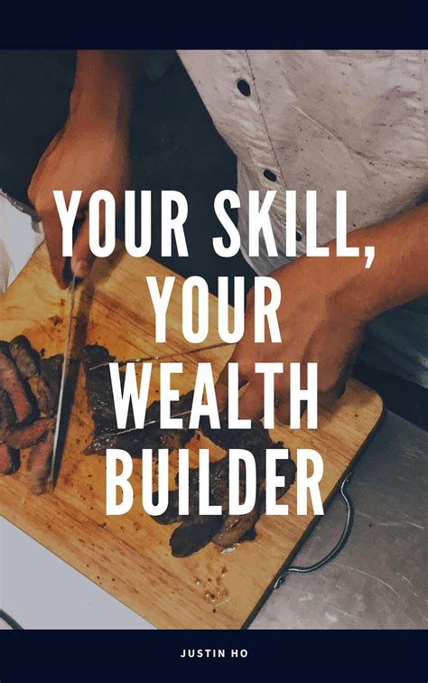 Read Your Skill Your Wealth Builder By Justin Ho