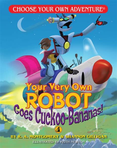 Full Download Your Very Own Robot Choose Your Own Adventure Dragonlark By Ra Montgomery