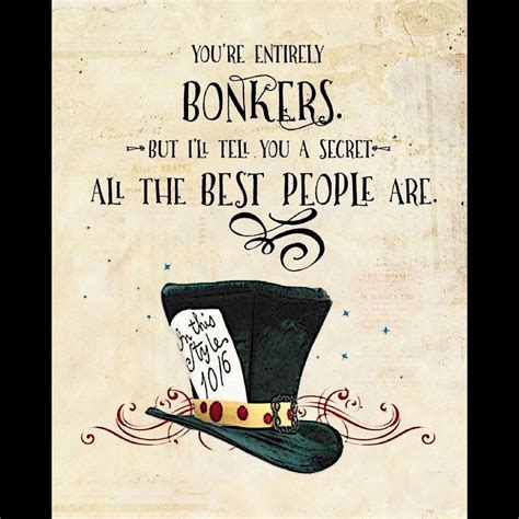 Download Youre Entirely Bonkers But Ill Tell You A Secret All The Best People Are Lined Notebook 110 Pages Fun And Inspirational Quote On Light Yellow Matte Soft Cover 6X9 Journal For Women Men Girls Boys Alice Teens Friends Family By Golden State Books