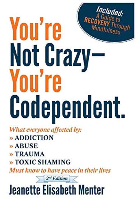 Download Youre Not Crazy  Youre Codependent By Jeanette Elisabeth Menter