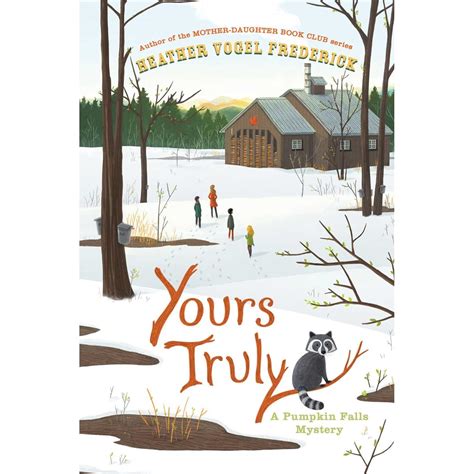 Full Download Yours Truly Pumpkin Falls Mystery 2 By Heather Vogel Frederick