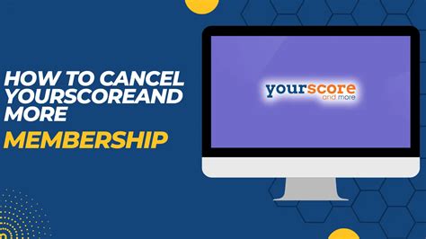To cancel YourScoreAndMore membership, log in to your account, navigate to membership settings, and follow the cancellation instructions provided on the website.. 