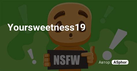🍑 Yoursweetness19 Leaked XXX