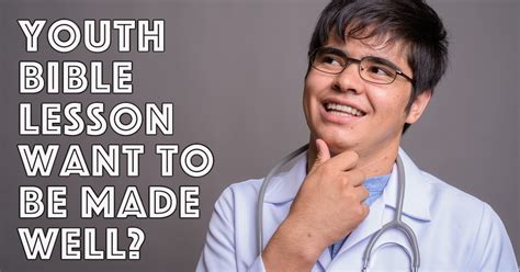 Youth bible lesson on appearance. .  How are they adapting to the acceler...