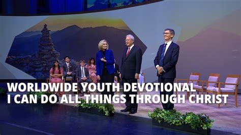 Youth devotional lds. Young Adult and Youth Devotionals; Worldwide Devotional Full Sessions; Worldwide Devotional for Young Adults with President and Sister Nelson. 0/28. ... President Russell M. Nelson, our dear prophet and President of The Church of Jesus Christ of Latter-day Saints, will be our concluding speaker today. After President Nelson's message, the ... 